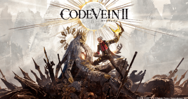 新作アクションRPG『CODE VEIN II』2026年1月29日に発売決定！最新映像