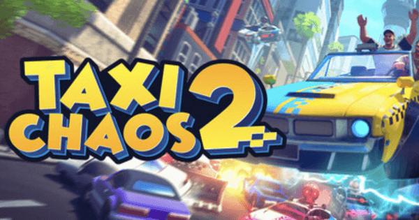 Taxi Chaos 2(タクシー・カオス2)』Switch,PS5で発売決定！未来都市で