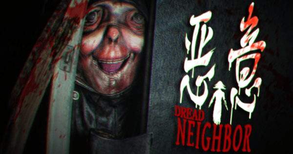 日常に潜む恐怖を描く心理ホラー『悪意（Dread Neighbor）』Steam Next