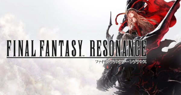 ファイナルファンタジー レゾナンス』体験版レビュー！「もしFFが