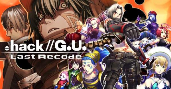 hack//G.U. Last Recode(ドットハックgu ラストリコード)』発売 hack//G.U. Last Recode(ドットハックgu ラストリコード)』発売