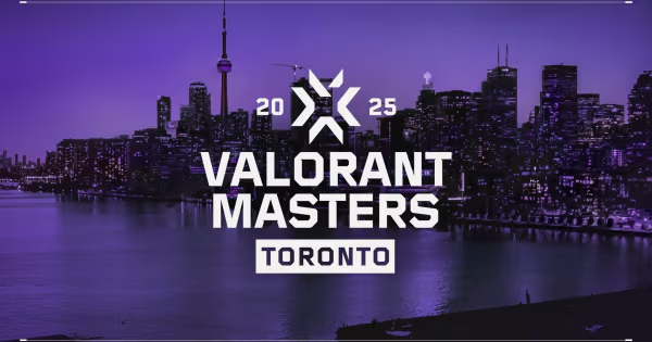 【VALORANT】Masters Torontoの試合結果・スケジュール【ヴァロラント】