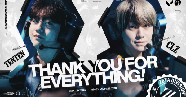 【VALORANT】ZETA DIVISIONがCLZ選手、TenTen選手との契約終了を発表【ヴァロラント】
