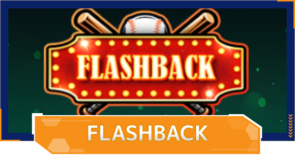 【MLB RIVALS】FLASHBACKの特徴とおすすめ選手
