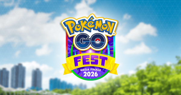 【ポケモンGO】GOフェス2026メガフィナーレの開催期間と内容