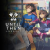 東京ゲームショウ2025のUntil Then