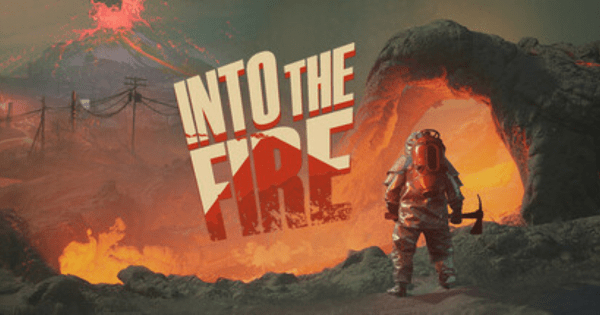 Into the Fire