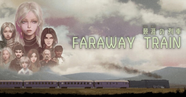 FARAWAY TRAIN 最涯(さいはて)の列車