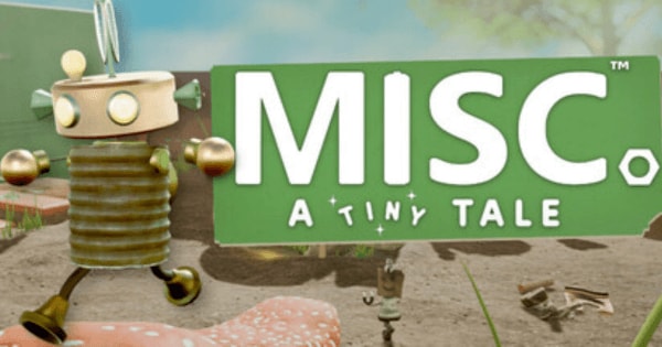 Misc. A Tiny Tale