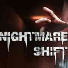Nightmare Shift