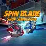 Spin Blade Shop Simulator