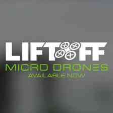 Liftoff: Micro Drones