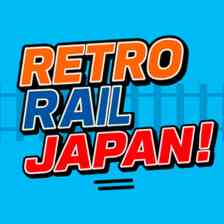 Retro Rail: Japan!
