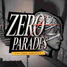 ZERO PARADES