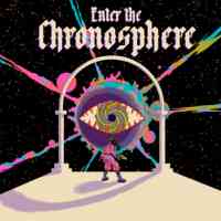 Enter the Chronosphere