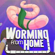 Worming from Home