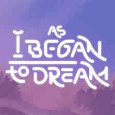 As I Began to Dreamの画像