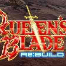 Queen‘s Blade Re:Build