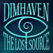 Dimhaven - The Lost Source