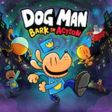 Dog Man: Bark in Action
