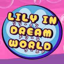 Lily in DreamWorld