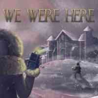 We Were hereの画像
