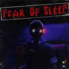 FEAR OF SLEEP