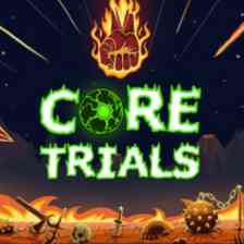 Core Trials