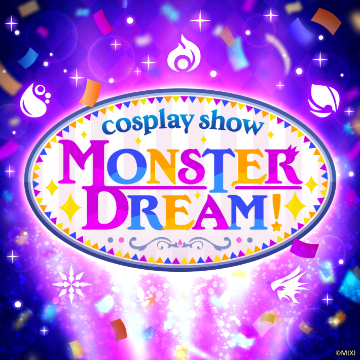 cosplay show MONSTER DREAM