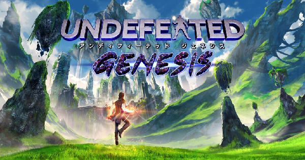 UNDEFEATED: Genesis