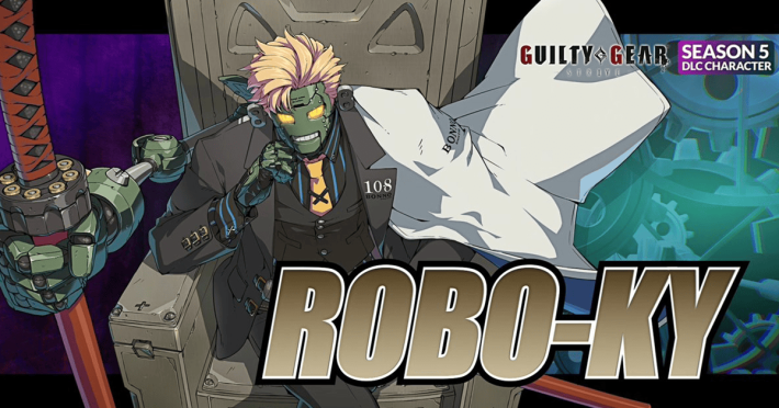 ギルティギア ストライヴ』のシーズンパス5 DLCキャラクター「Robo-Ky