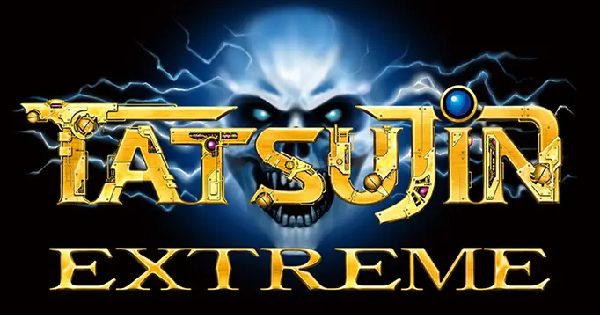 TATSUJIN EXTREME