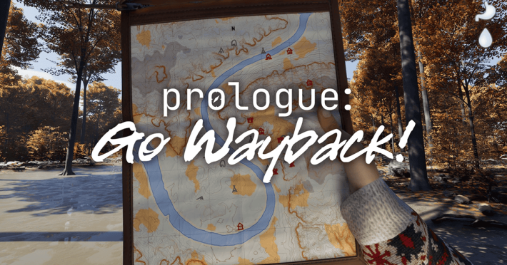 Prologue: Go Wayback!