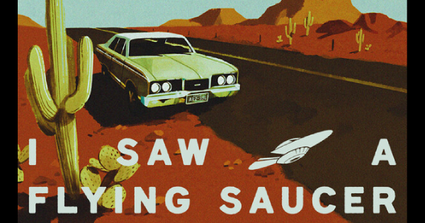 I Saw a Flying Saucer