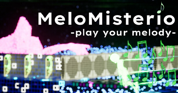 MeloMisterio -play your melody-