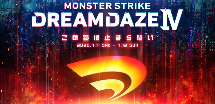 モンスト】モンドリ2026の最新情報まとめ｜ドリームデイズ4 - ゲームウィズ